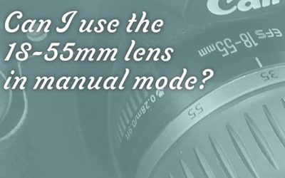 Can I use the 18-55mm lens in Manual Mode?
