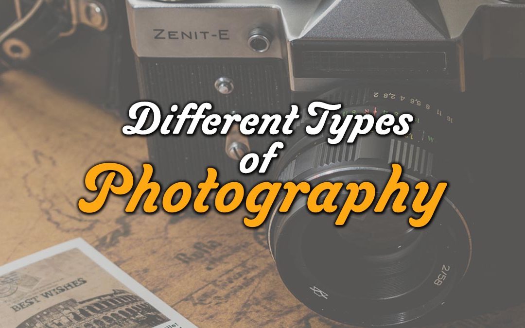 Different Types of Photography