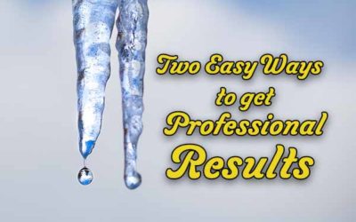 Two Easy Ways to Get Professional Results